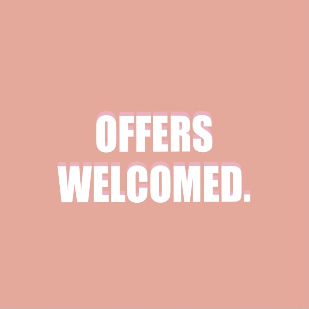 Offers Welcomed.